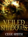 Cover image for Veiled Shadows (Shadows #3)